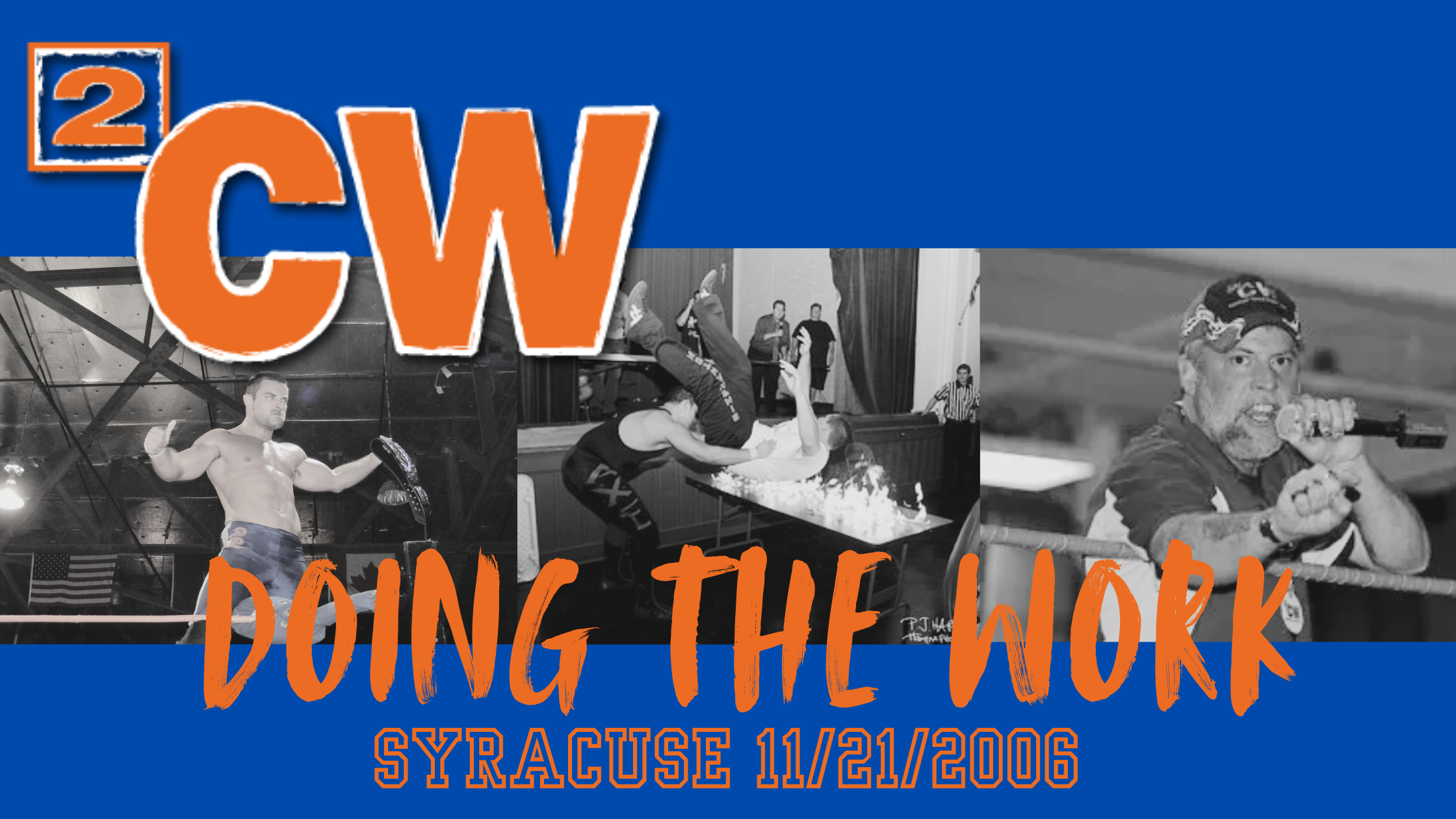 Logo for 2CW blog series ranking all 2CW matches. This post titled Syracuse 11/21/2006